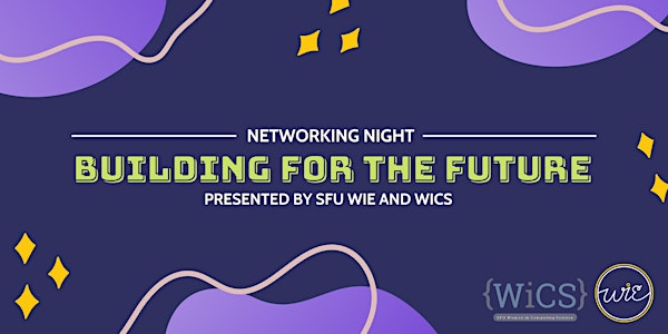 Networking Night 2021: Building for the Future