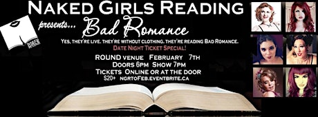 Naked Girls Reading Presents: Bad Romance! at ROUND primary image