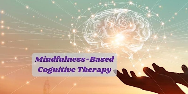Mindfulness-Based Cognitive Therapy  Course from Mar25(Grand Hyatt Orchard)