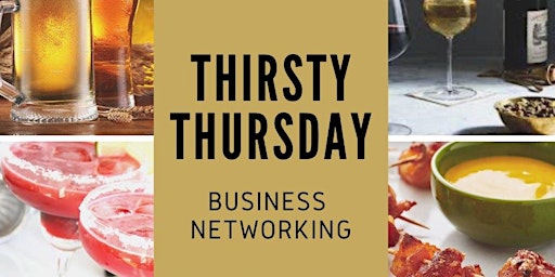 Imagem principal do evento Thirsty Thursday | Community Business Networking