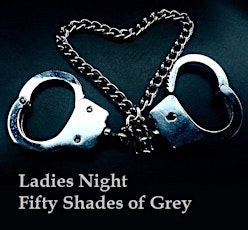 Fifty Shades of Grey Ladies Night at Love Zone primary image