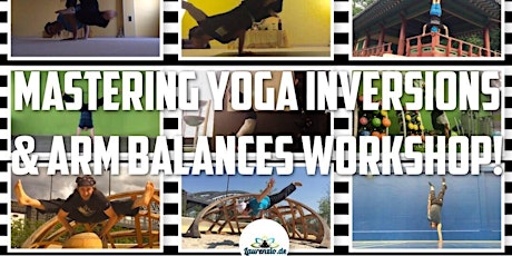 Laurenzio´s  Yogic Flight School - Mastering Arm Balancing Workshop!
