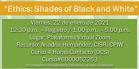 1/22/2021 Ethics: Shades of Black & White - Virtual
