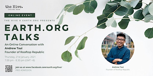 Earth.Org Talks: An Online Conversation with Andrew Tsui