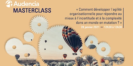 Image principale de MasterClass Audencia : Comment développer l'agilité organisationnelle ?