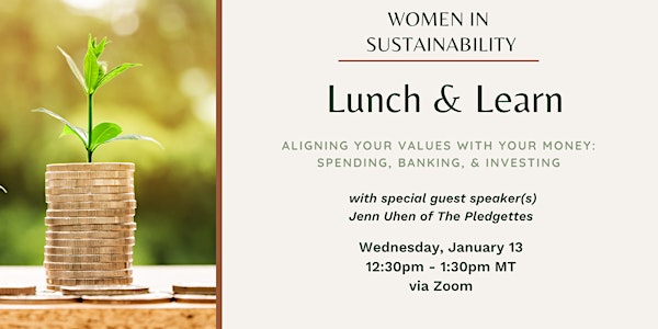 Women in Sustainability - Aligning Your Values with Your Money