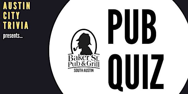 Weekly Pub Quiz @ Baker St. Pub & Grill