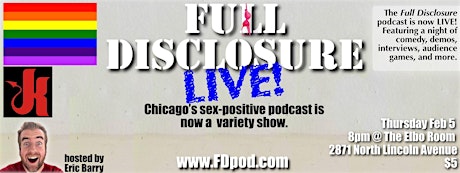 Full Disclosure LIVE Sex-Positive Podcast primary image