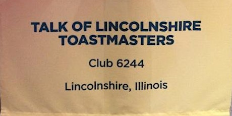 The Talk of Lincolnshire Toastmasters Club Meeting tickets
