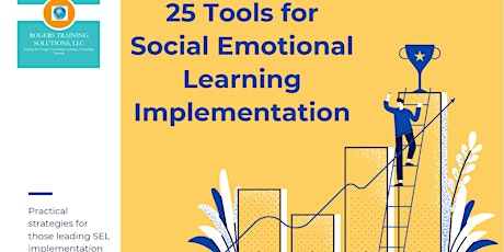 25 Tools for Social Emotional Learning Implementation