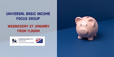 Universal Basic Income: West Midlands Focus Group