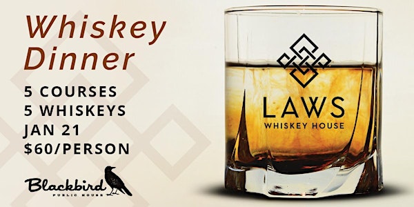 AD Laws Whiskey Dinner January 21st