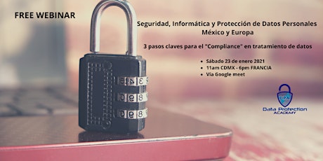 Image principale de Seguridad, Informática y Protección de Datos Personales–México y Europa