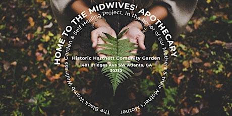 The Midwives' Apothecary Volunteer Work Days tickets
