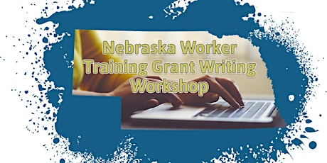 Nebraska Worker Training Grant Writing Workshop primary image