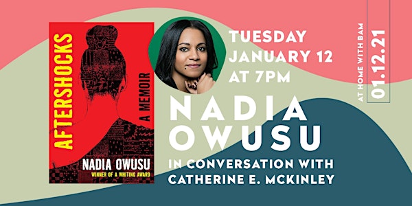 Nadia Owusu: Aftershocks w/ Catherine E. McKinley
