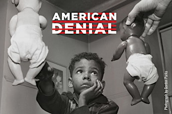 Community Cinema [DC] presents AMERICAN DENIAL at Busboys and Poets primary image