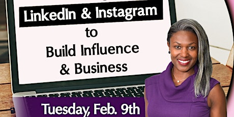 Leverage LinkedIn & Instagram to Build Influence & Business primary image