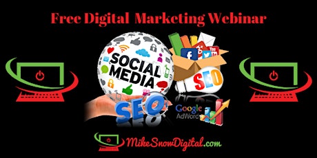 Digital & Social Media Marketing Webinar Tickets