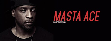 Masta Ace | Friday The 13th Showcase Live! primary image
