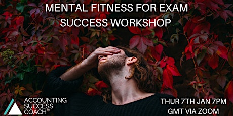 Mental Fitness for Exam Success Workshop primary image