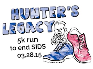 Hunter's Legacy 5K Run to End SIDS primary image