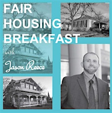 A Fair Housing Breakfast with Jason Reece primary image