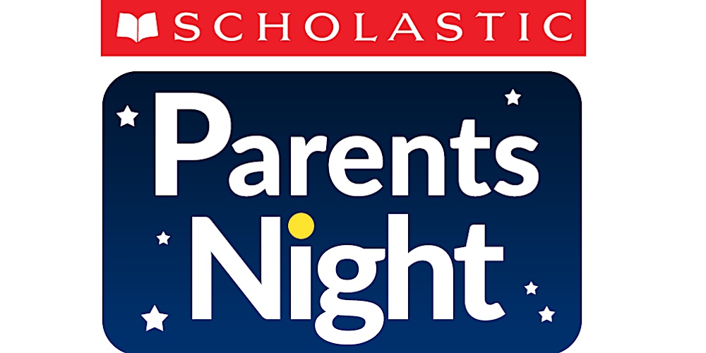 Scholastic Parents Night - Keeping Kids Engaged with Reading