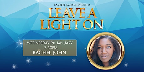 Rachel John - Leave A Light On