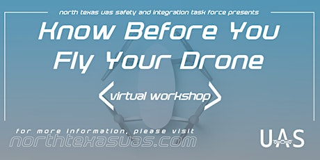 "Know Before You Fly Your Drone" Virtual Workshop tickets