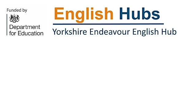 Yorkshire Endeavour English Hub - Early Language Conference - FREE EVENT