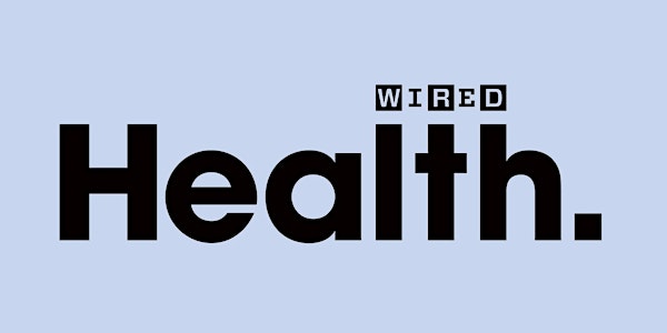 WIRED Health 2021