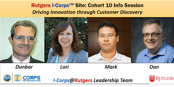 Rutgers I-Corps Cohort 10 Info-Session, Jan 7, 3pm