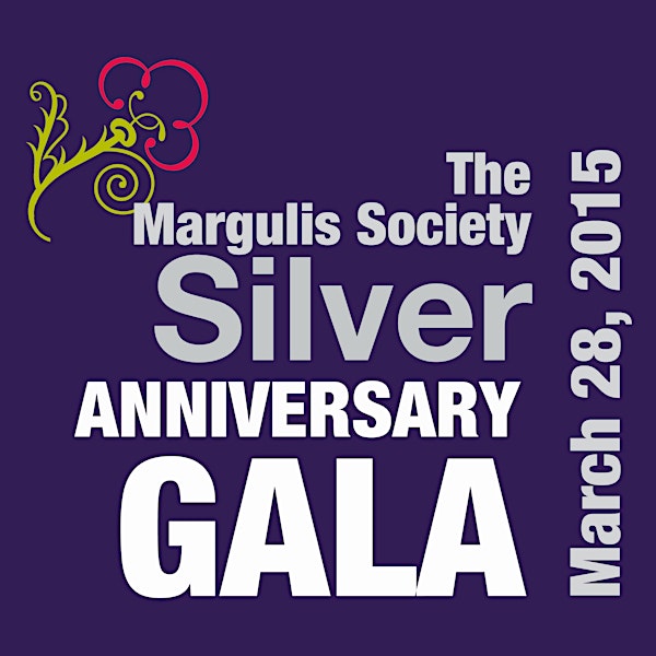 The Margulis Society Silver Anniversary Gala