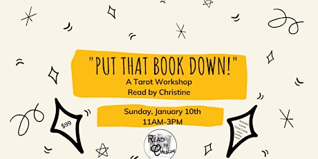 "Put That Book Down!" A Tarot Workshop from Read by Christine primary image