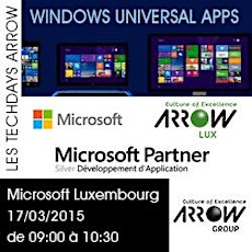 Image principale de TechDay Arrow Group_" Windows Universal Apps : Comment répondre aux évolutions des usages et attentes des utilisateurs de vos applications clients ? "_mardi 17 mars 2015_Luxembourg (participation gratuite*)