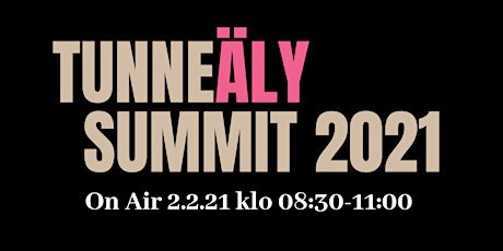 Tunneäly Summit 2021 On Air primary image