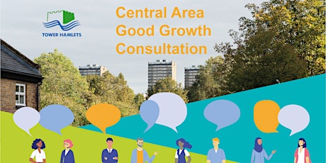 Launch Event: Presentation and Q&A - Central Area Good Growth Consultation primary image