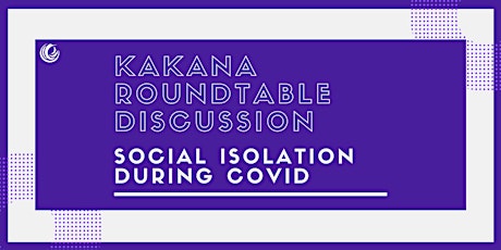 Roundtable Talk - Social Isolation During Covid-19 primary image