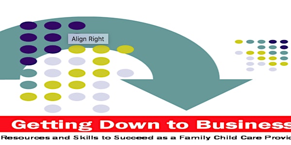 (ELC) Getting Down to Business: The Business of Family Child Care (1)