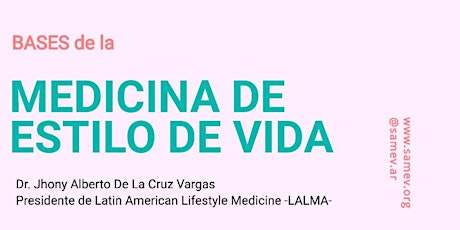 Imagen principal de Webinar: Bases de la Medicina del Estilo de Vida con Dr. Jhony de la Cruz