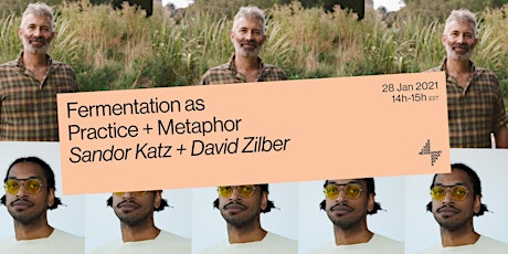 Sandor Katz + David Zilber: Fermentation as Practice and Metaphor