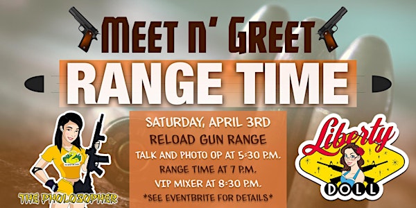Liberty Doll and The Pholosopher Meet and Greet and Range Shoot