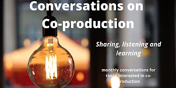 Conversations on Co-production: