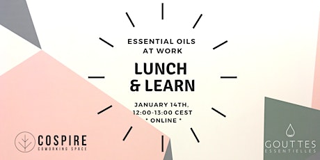 Hauptbild für Lunch and Learn: Essential Oils at Work