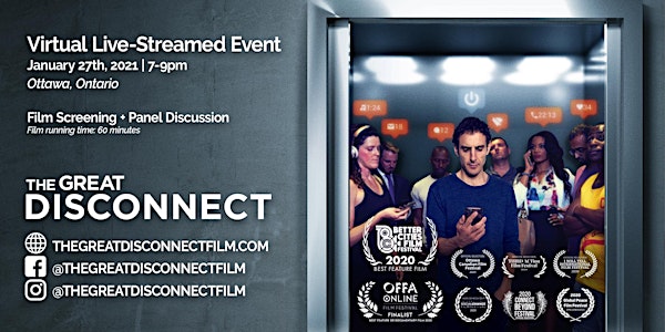 Ottawa Virtual Screening of The Award Winning Film - The Great Disconnect