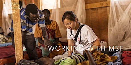 Remote Medicine Lates - 'Working with Medecins Sans Frontieres (MSF)' primary image