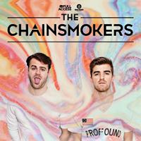 THE CHAINSMOKERS - DALLAS