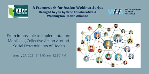 Mobilizing Collective Action Around Social Determinants of Health