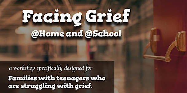 Facing Grief At Home and School